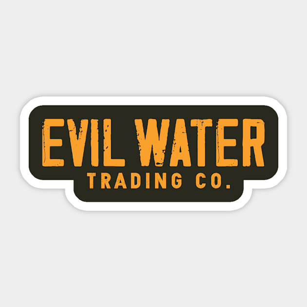 Evil Water Trading Company Yellow Sticker by Evil Water Trading Company